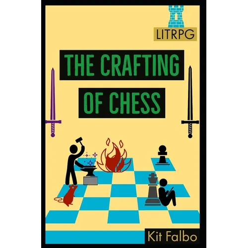 The Crafting of Chess - Paperback