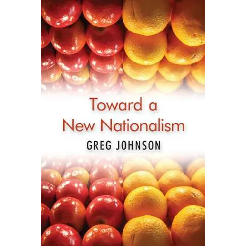 Toward a New Nationalism - Paperback