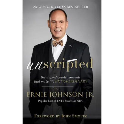 Unscripted: The Unpredictable Moments That Make Life Extraordinary - Paperback