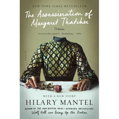 The Assassination of Margaret Thatcher: Stories - Paperback