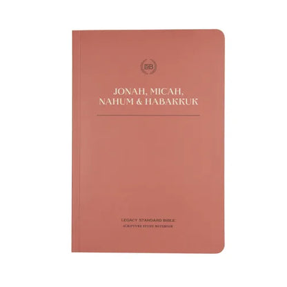 Lsb Scripture Study Notebook: Jonah, Micah, Nahum & Habakkuk: Legacy Standard Bible - Paperback
