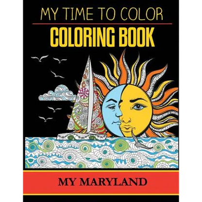 My Maryland Adult Coloring Book by My Time To Color - Paperback