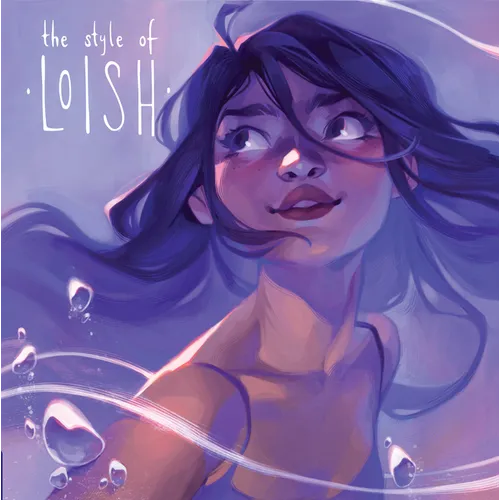 The Style of Loish: Finding Your Artistic Voice - Hardcover
