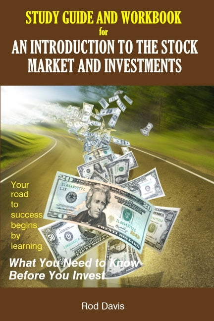 An Introduction to the Stock Market and Investments: Study Guide and Workbook - Paperback