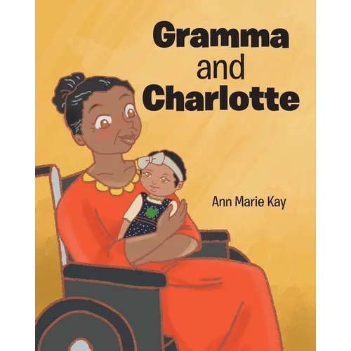 Gramma and Charlotte - Paperback