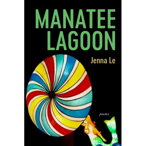 Manatee Lagoon: Poems - Paperback
