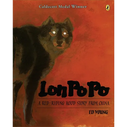 Lon Po Po: A Red-Riding Hood Story from China - Paperback