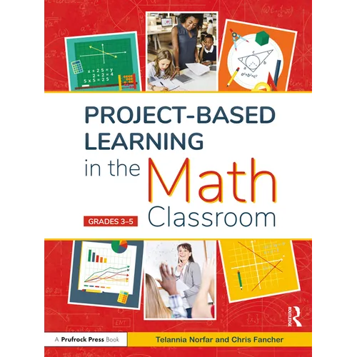 Project-Based Learning in the Math Classroom: Grades 3-5 - Paperback
