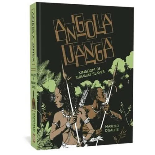 Angola Janga: Kingdom of Runaway Slaves - Hardcover