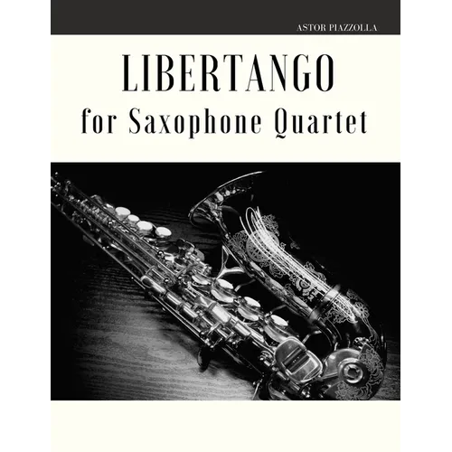 Libertango for Saxophone Quartet - Paperback