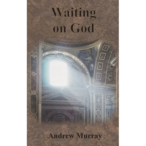 Waiting on God - Hardcover