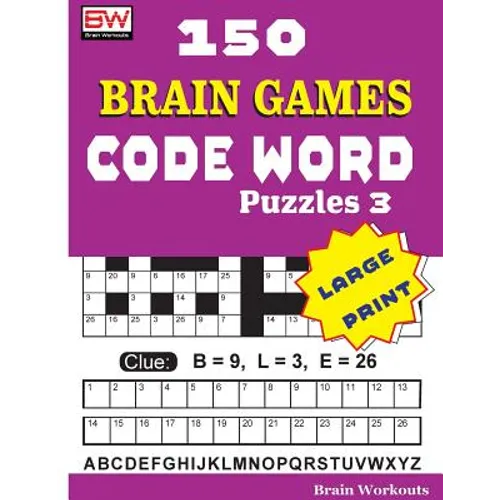 150 Brain Games - CODE WORD Puzzles 3 - Paperback