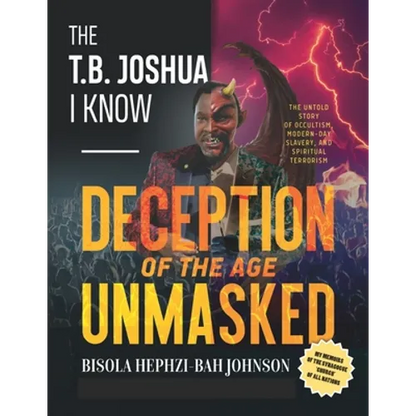 THE T.B. JOSHUA I Know: My Memoir of the Synagogue 'church' of all nations - Paperback