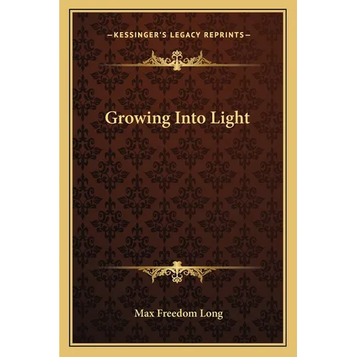 Growing Into Light - Paperback