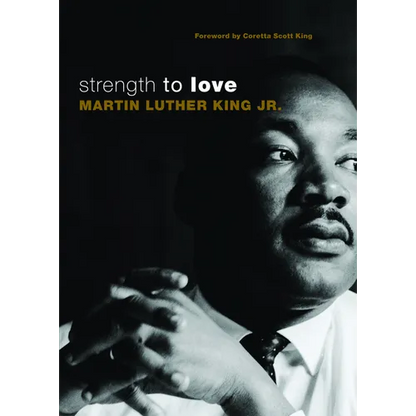Strength to Love: Gift Edition - Paperback