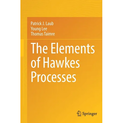 The Elements of Hawkes Processes - Paperback