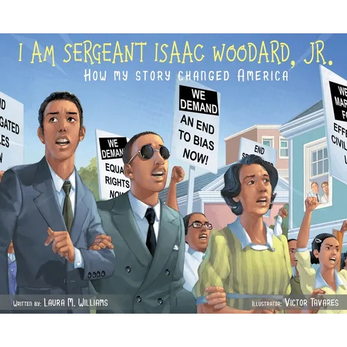 I am Sergeant Isaac Woodard, Jr.: How my story changed America - Hardcover