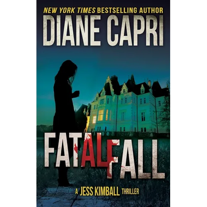 Fatal Fall: A Jess Kimball Thriller - Paperback