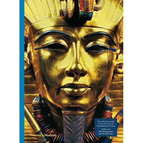 Tutankhamun: The Treasures of the Tomb - Hardcover