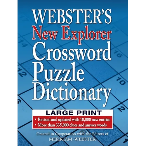 Webster's New Explorer Crossword Puzzle Dictionary, Third Edition, Large Print Edition - Hardcover