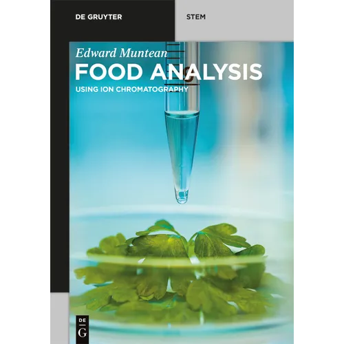 Food Analysis: Using Ion Chromatography - Paperback