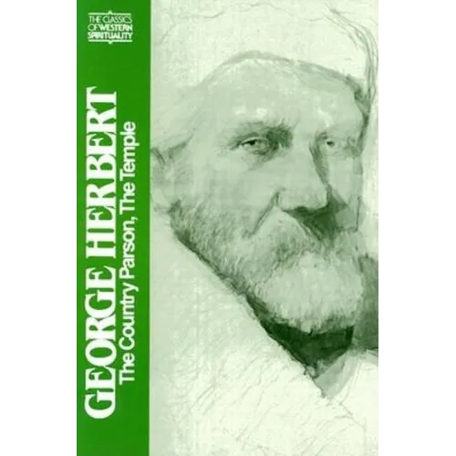 George Herbert: The Country Parson and the Temple - Paperback