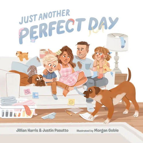 Just Another Perfect Day - Hardcover
