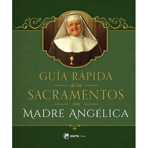 Guia Rapida de Los Sacramentos - Hardcover