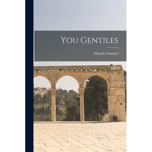 You Gentiles - Paperback