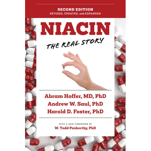 Niacin: The Real Story (2nd Edition) - Hardcover