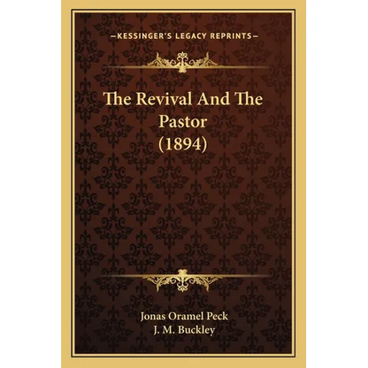The Revival And The Pastor (1894) - Paperback