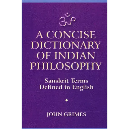 A Concise Dictionary of Indian Philosophy - Paperback