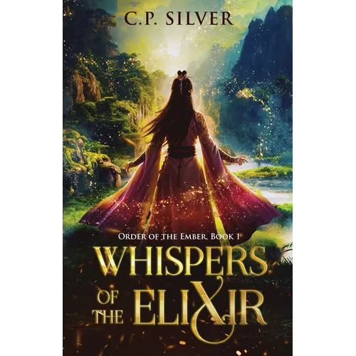 Whispers of the Elixir - Paperback