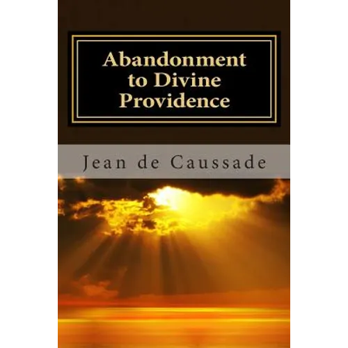 Abandonment to Divine Providence - Paperback