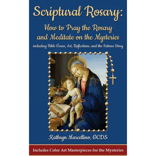 Scriptural Rosary - Hardcover