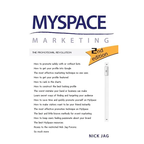 MySpace Marketing: The Promotional Revolution 2nd Edition - Paperback