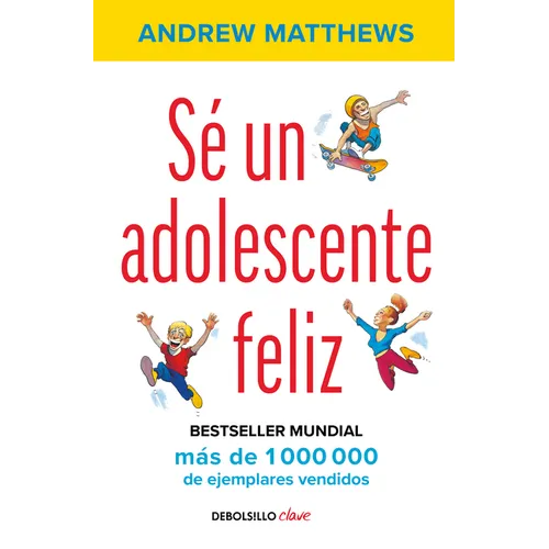 Sé Un Adolescente Feliz / Being a Happy Teen - Paperback