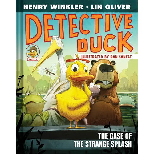 Detective Duck: The Case of the Strange Splash (Detective Duck #1) - Hardcover