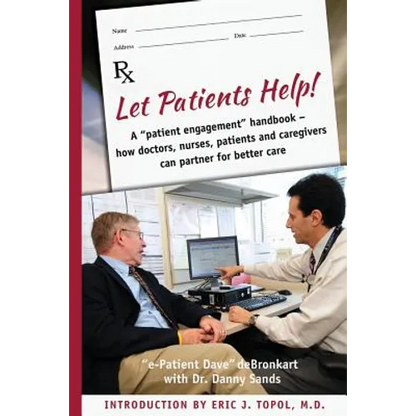 Let Patients Help! - Paperback