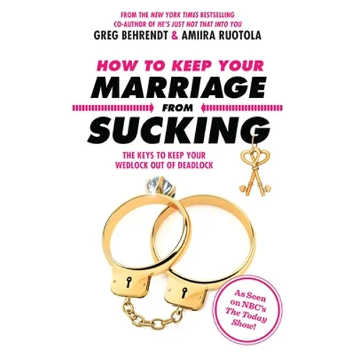 How to Keep Your Marriage From Sucking - Paperback