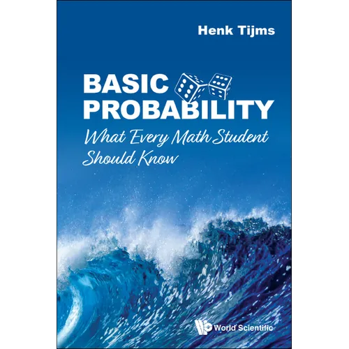 Basic Probability: What Every Math Student Should Know - Paperback
