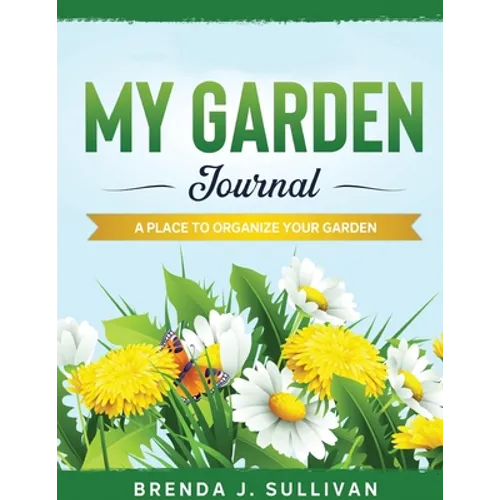 My Garden Journal - Paperback