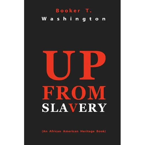 Up from Slavery - Paperback