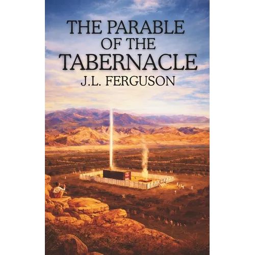 The Parable of the Tabernacle - Paperback