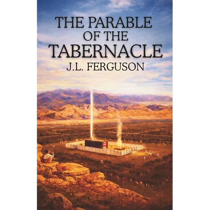 The Parable of the Tabernacle - Paperback