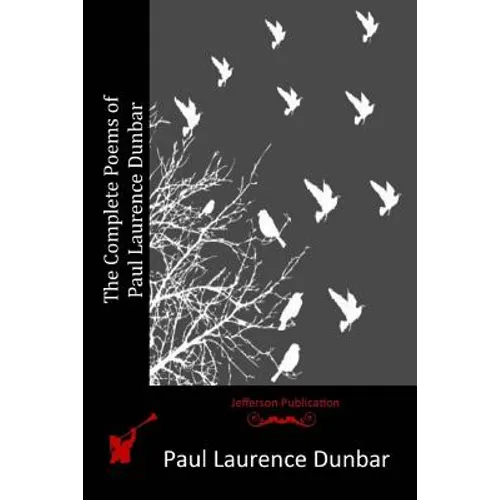 The Complete Poems of Paul Laurence Dunbar - Paperback