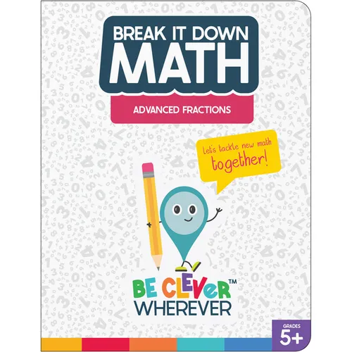 Break It Down Advanced Fractions Reference Book - Paperback