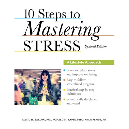 10 Steps to Mastering Stress: A Lifestyle Approach (Updated) - Paperback