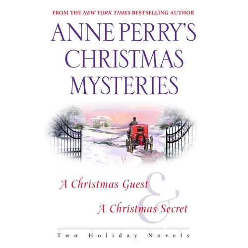 Anne Perry's Christmas Mysteries: Two Holiday Novels - Paperback