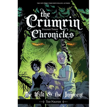The Crumrin Chronicles Vol. 3: The Wild & the Innocent - Paperback
